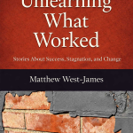 Unlearning What Worked